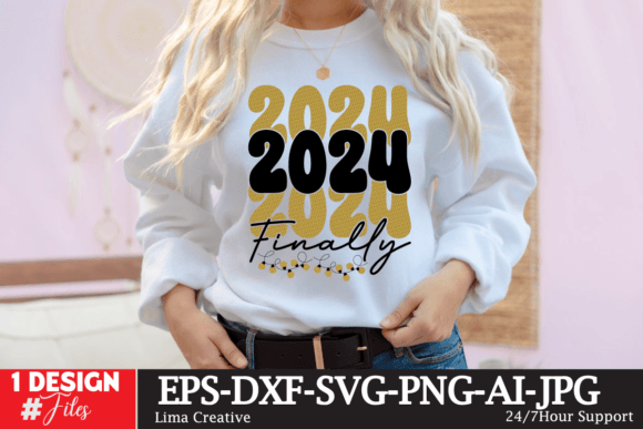 2024 Finally SVG Cut File for T-Shirt Designs