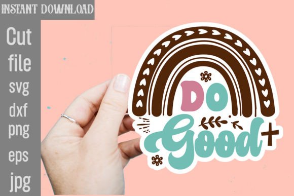 Do Good SVG Cut File for T-Shirt Designs