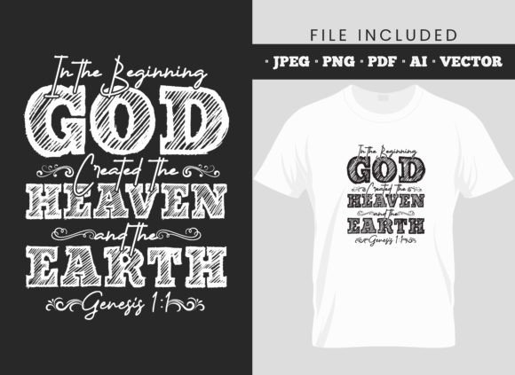 Genesis 1 1 T-Shirt GOD S CREATIONS T-Shirt Designs