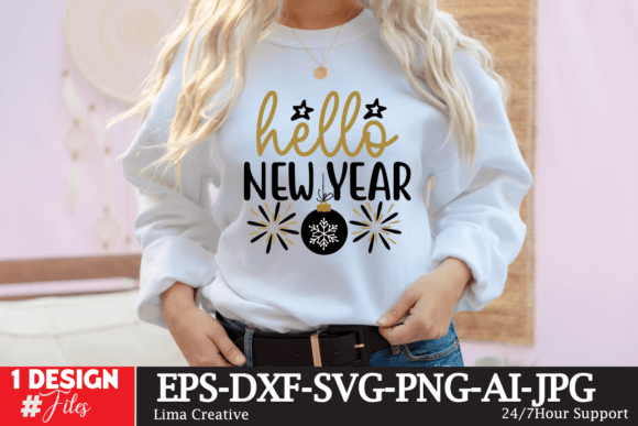 Hello New Year SVG Cut File T-Shirt Designs