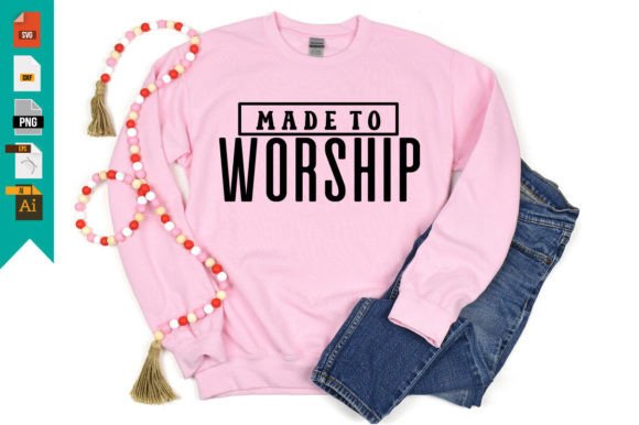 Made to Worship T-Shirt Designs