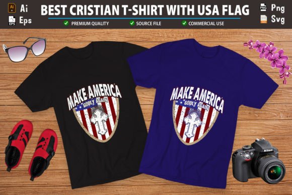 Make America Godly Again Tee T-Shirt Designs