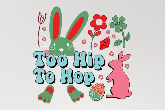 Too Hip to Hop Easter Sublimation Design