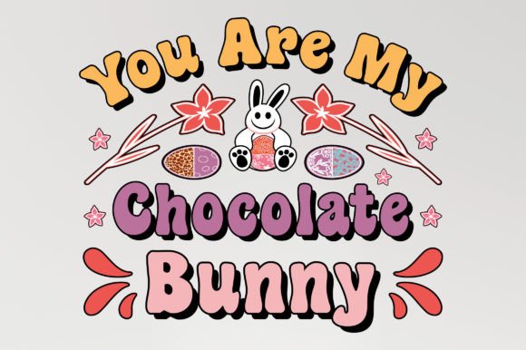 You Are My Easter Sublimation T-Shirt T-Shirt Designs